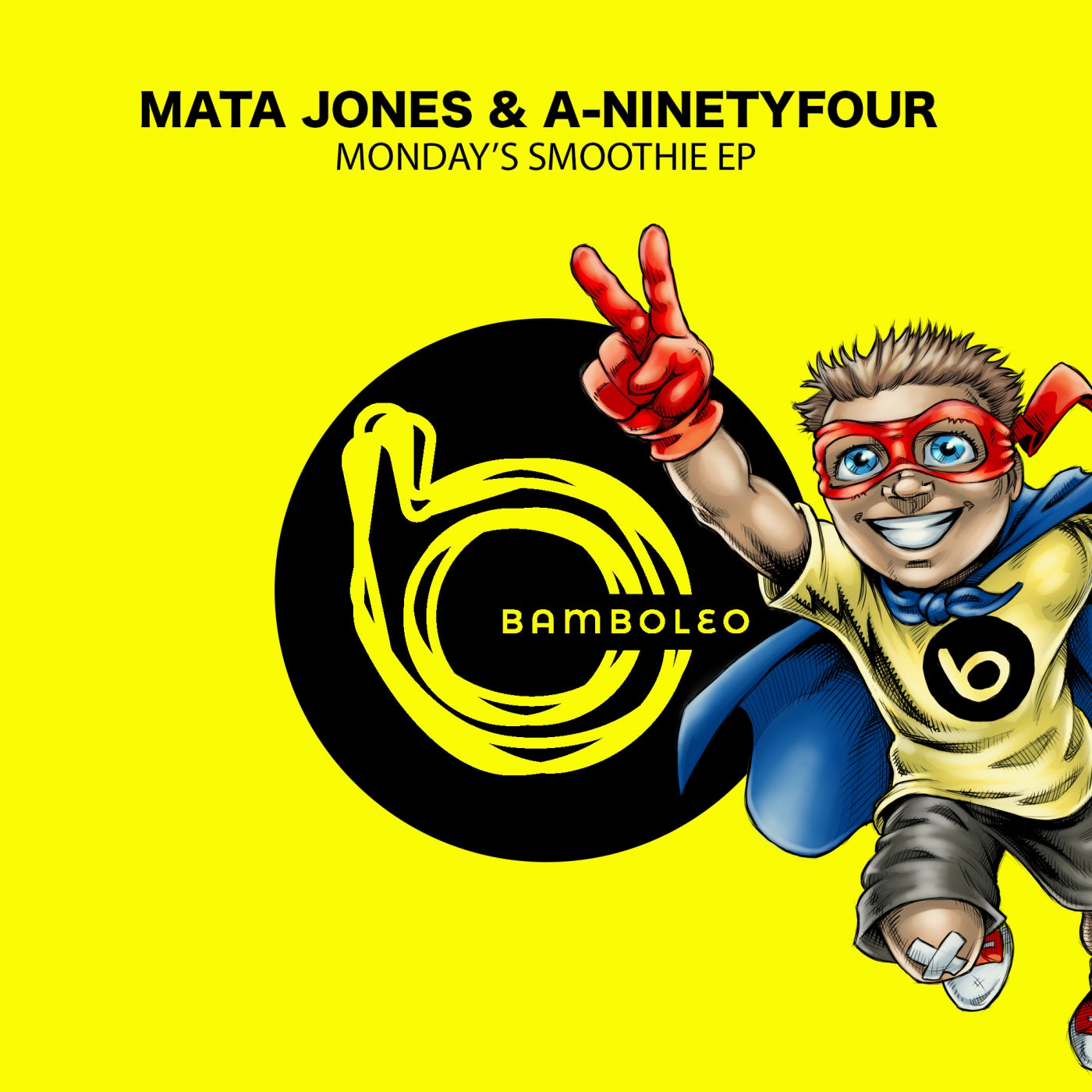 image cover: Mata Jones, A-Ninetyfour - Monday's Smoothie EP / BAM016DJ