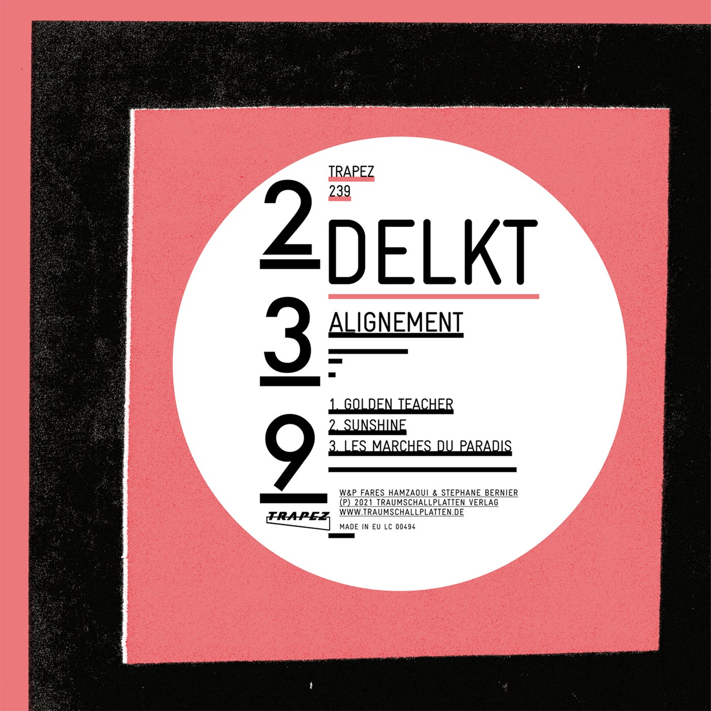 image cover: Delkt - Alignement / TRAPEZ239