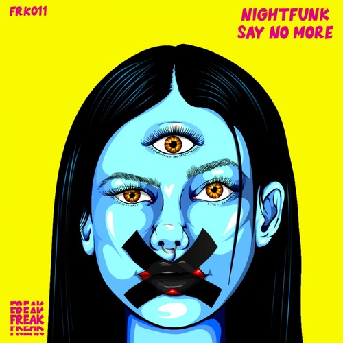 image cover: NightFunk - SAY NO MORE / FRK011