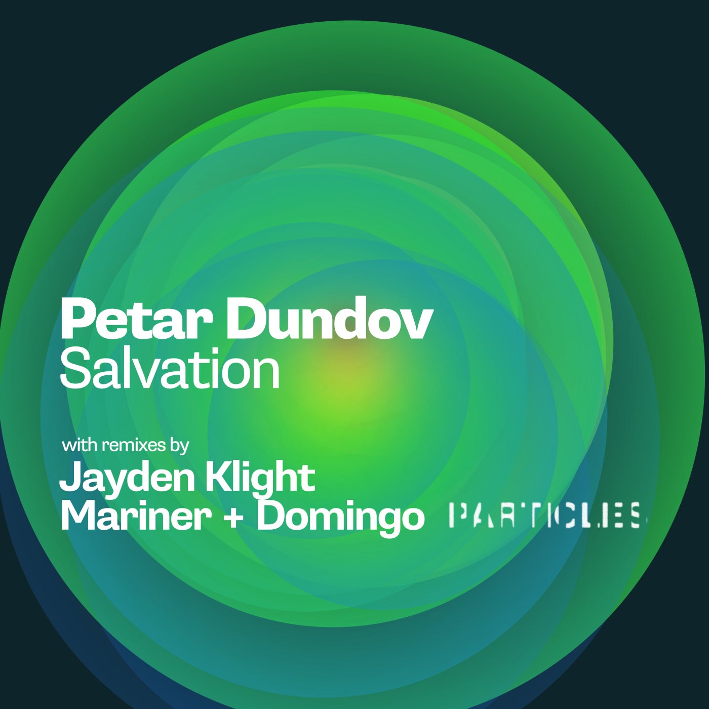 image cover: Petar Dundov - Salvation (Particles Edition) / PSI2115