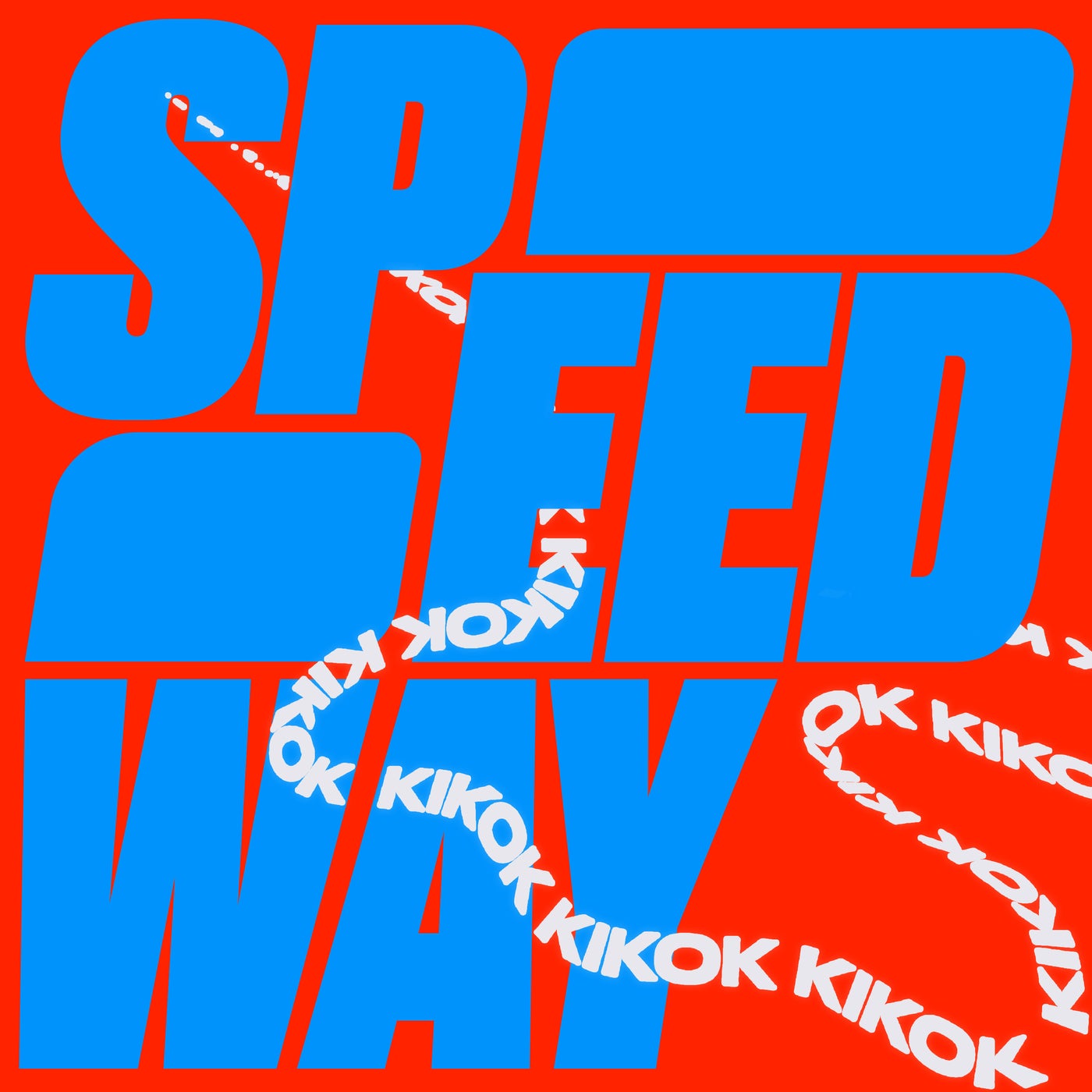 image cover: KIKOK, Loua - Speedway / MAG189
