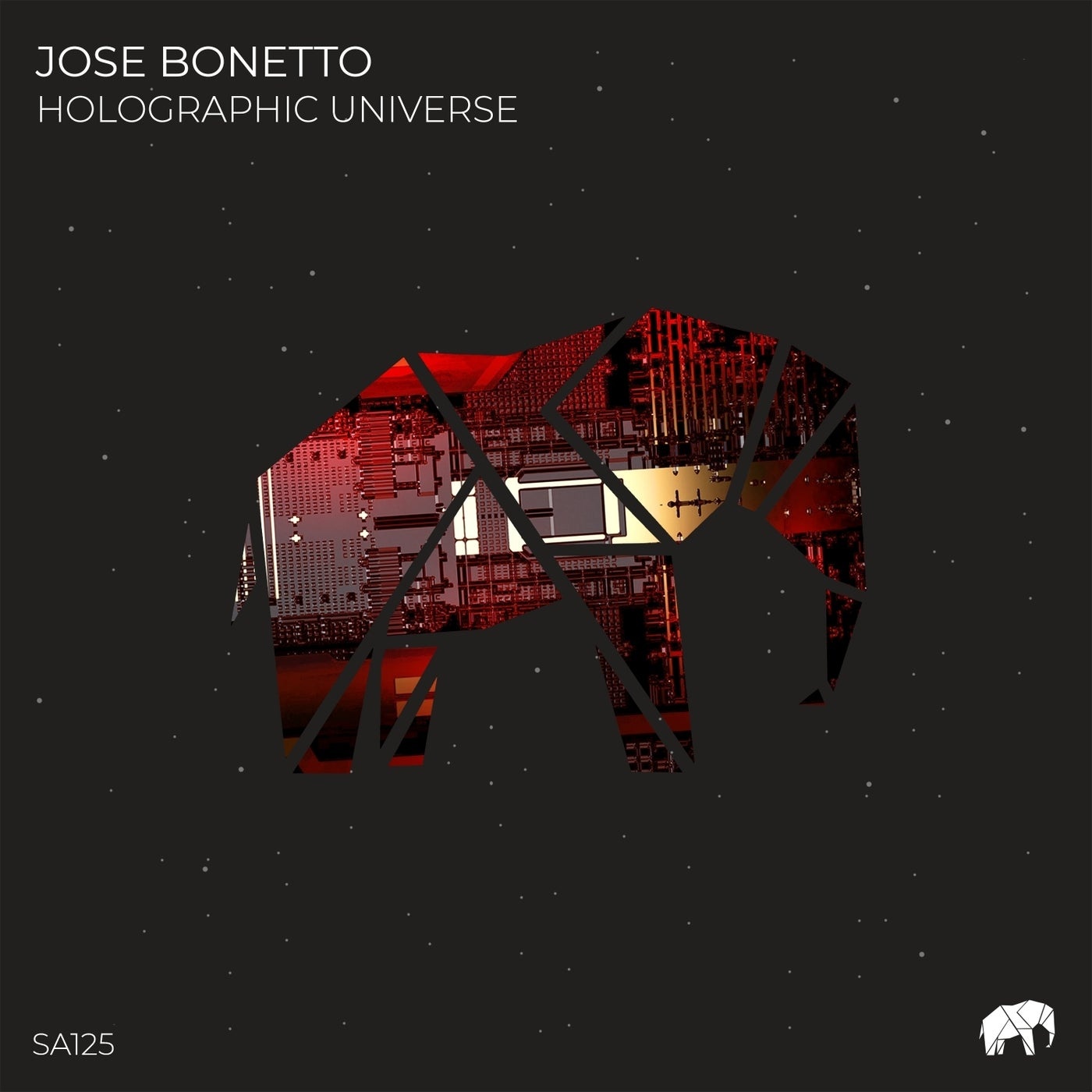 image cover: Jose Bonetto - Holographic Universe / SA125