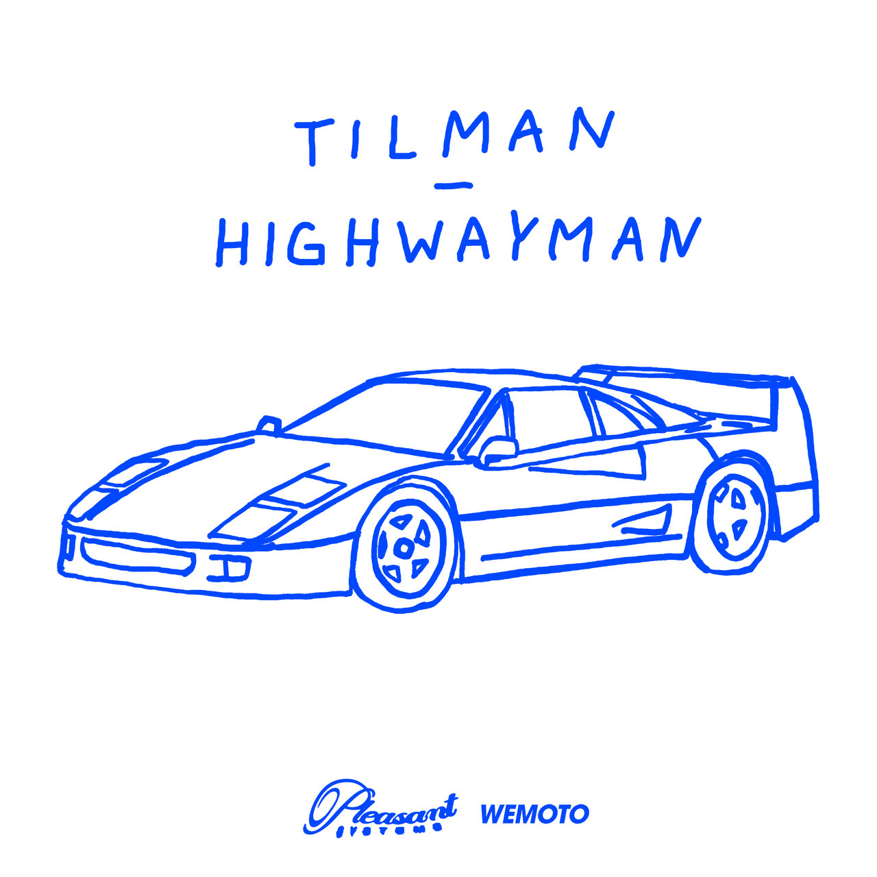 image cover: Tilman - Highwayman / 2021 Pleasant Systems