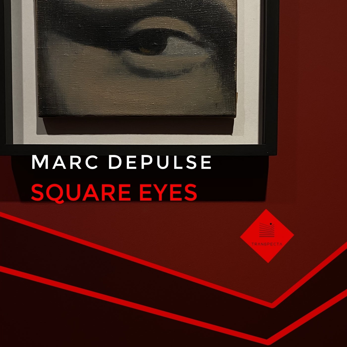 image cover: Marc DePulse - Square Eyes / TRSP21421M