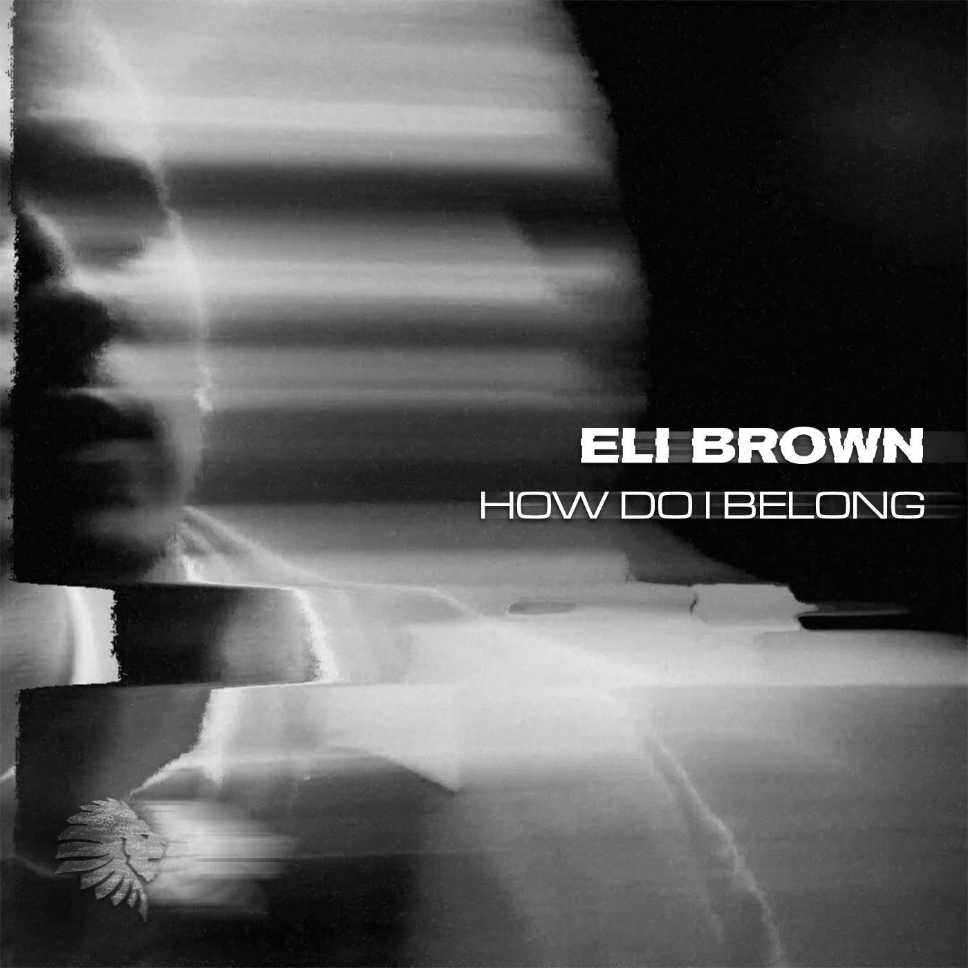 image cover: Eli Brown - How Do I Belong / WATB077BP