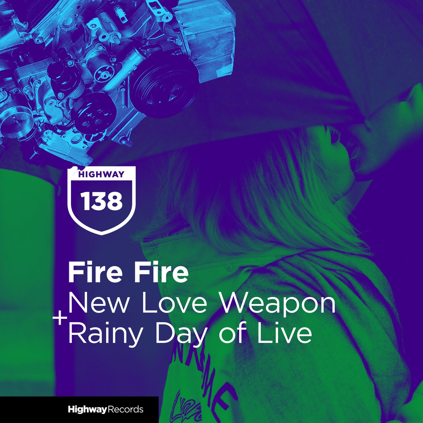 image cover: Fire Fire - New Love Weapon / Rainy Day Of Life / HWD138