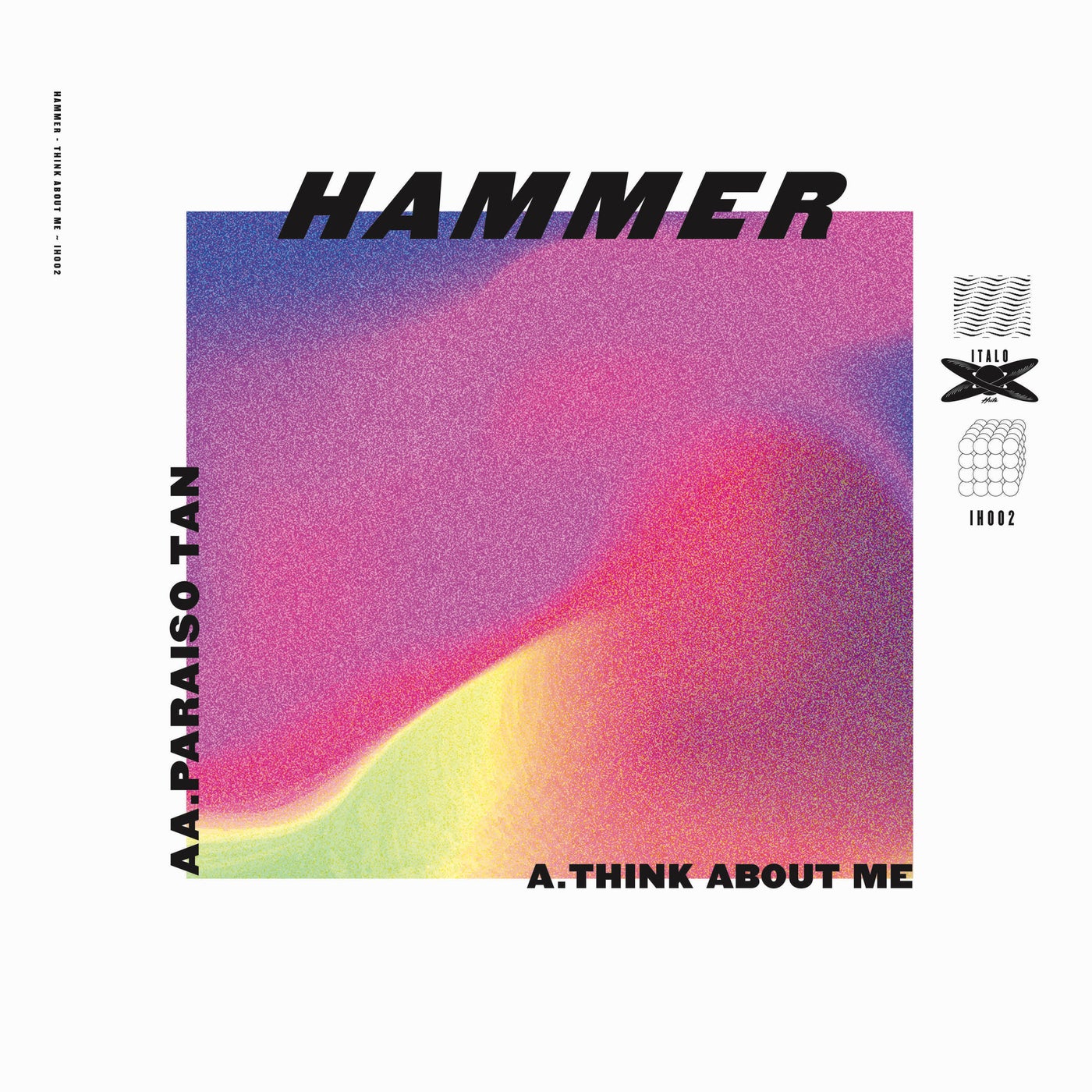 image cover: Hammer - Think About Me / IH002