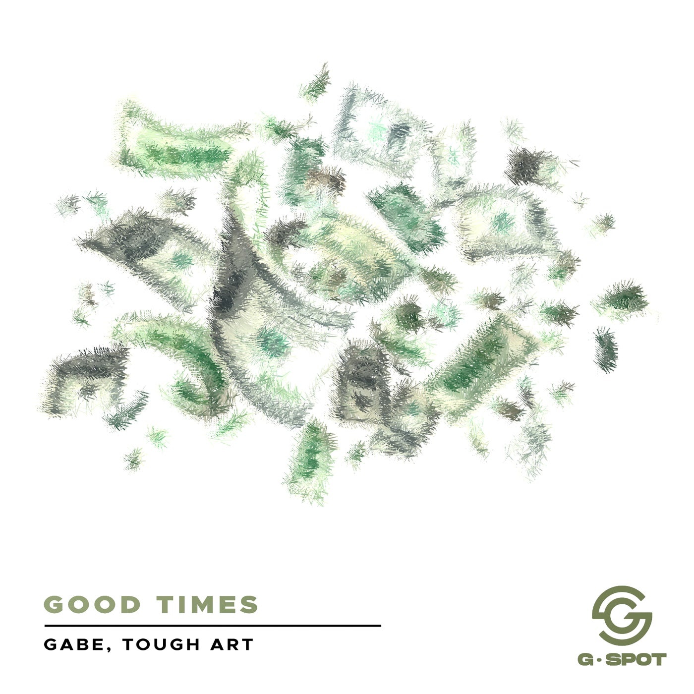 image cover: Gabe, Tough Art - Good Times / GSPT022