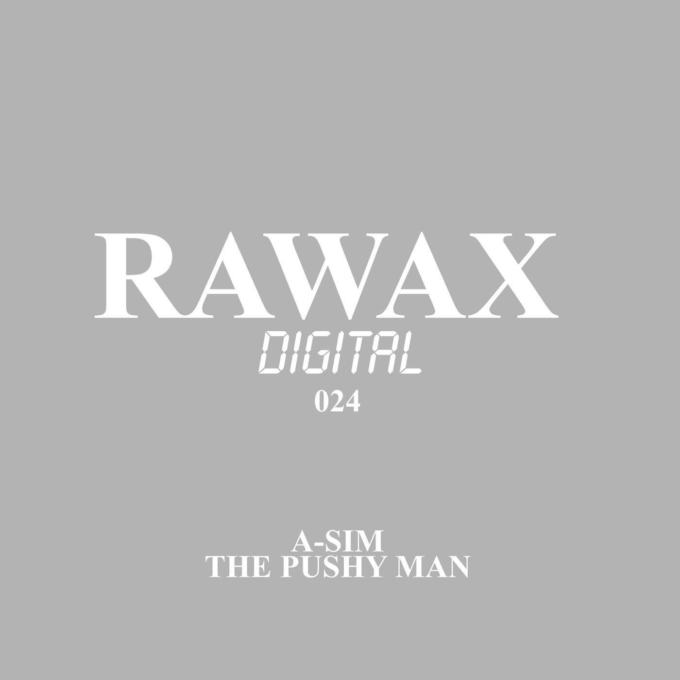 image cover: A-Sim, Evenn - The Pushy Man / RWXD024