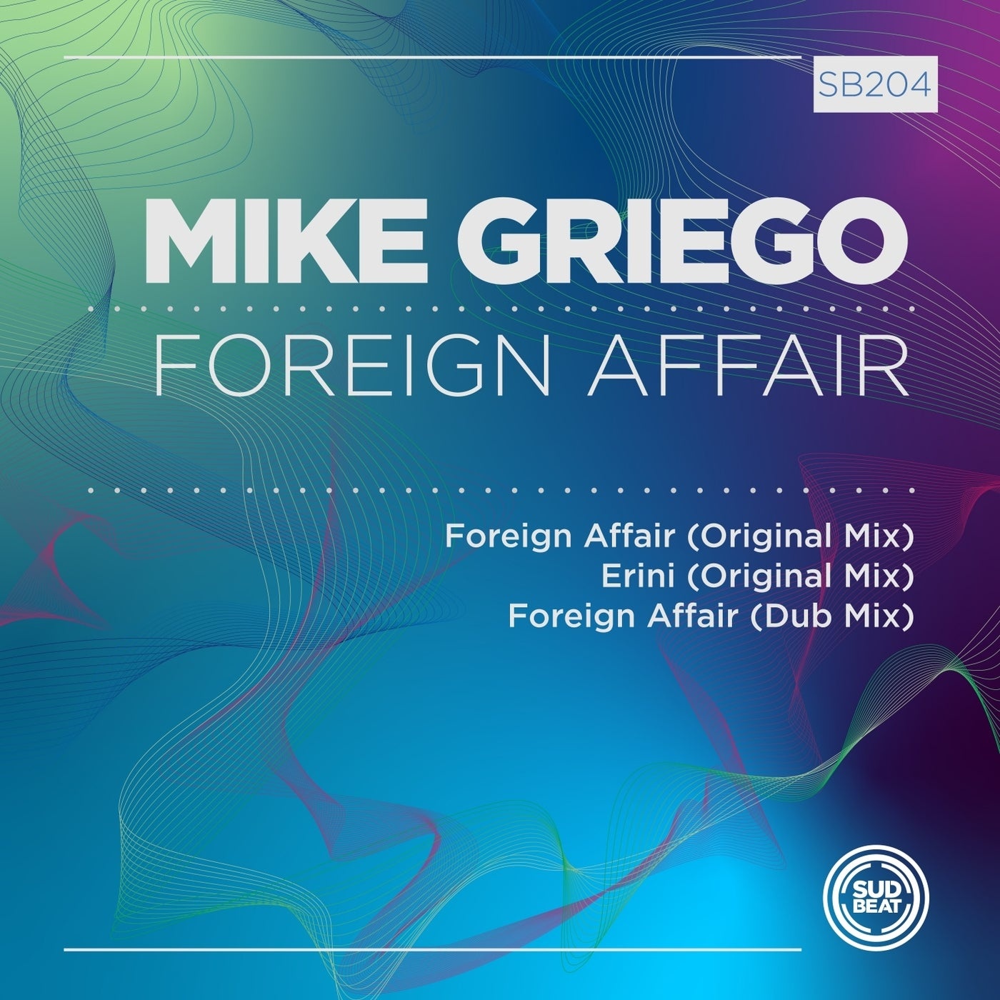 image cover: Mike Griego - Foreign Affair / SB204