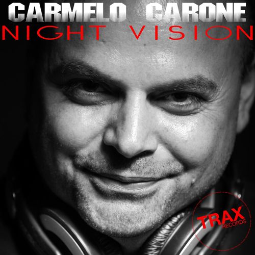 image cover: Carmelo Carone - NIGHT VISION / Trax Records