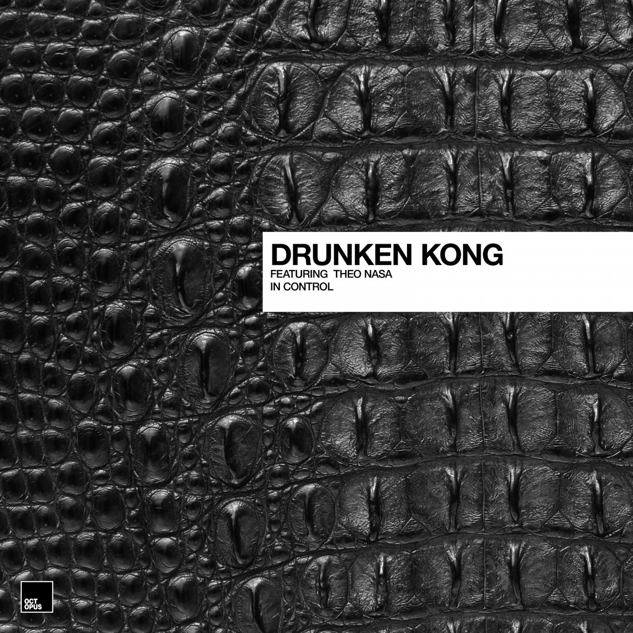 image cover: Drunken Kong - Control / Octopus Recordings