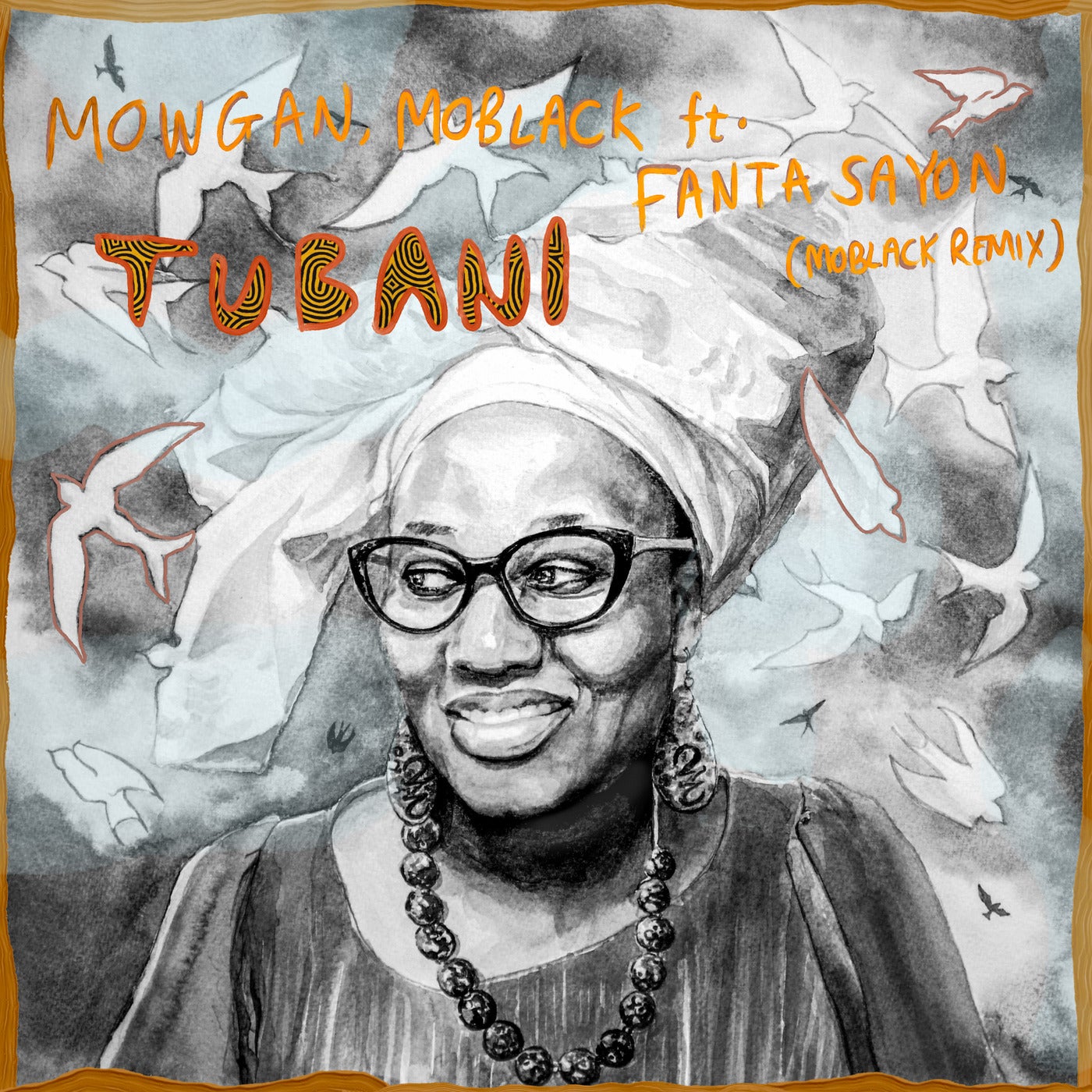 image cover: Mowgan, Fanta Sayon - Tubani (MoBlack Remix) / MBR453