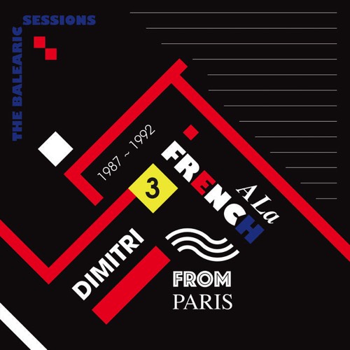image cover: Dimitri From Paris - A La French (1987-1992) The Balearic Sessions Vol. 3 / Favorite Recordings