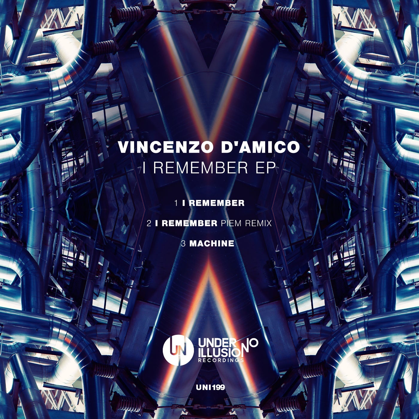 image cover: Vincenzo D'amico - I Remember EP / UNI199
