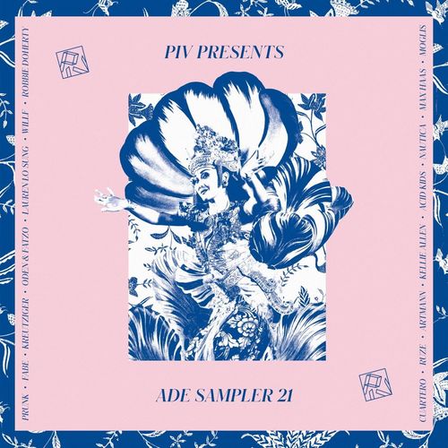 Download PIV ADE Sampler '21 on Electrobuzz