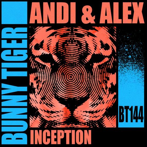 image cover: Andi & Alex - Inception / Bunny Tiger