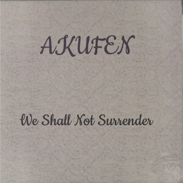 image cover: Akufen - We Shall Not Surrender / ONYSIA003