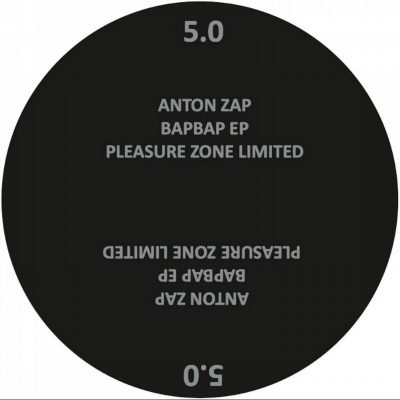 10 2021 346 09180176 Anton Zap - Bapbap EP / PLZ005LTD