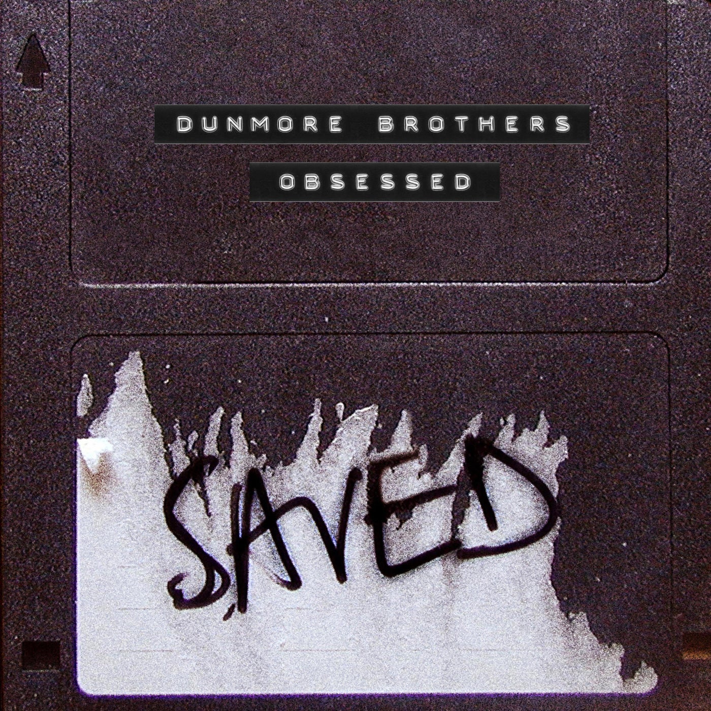 image cover: Dunmore Brothers - Obsessed / SAVED25601Z