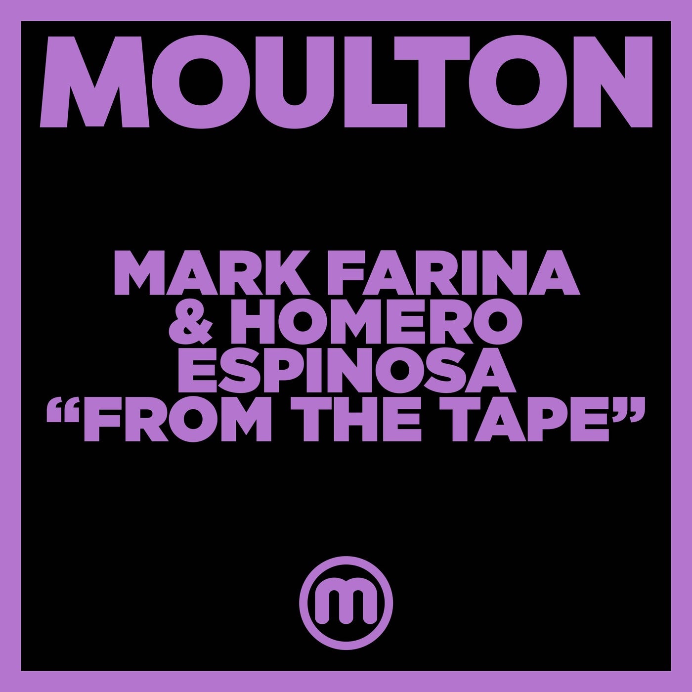 image cover: Mark Farina, Homero Espinosa - From The Tape / MM234