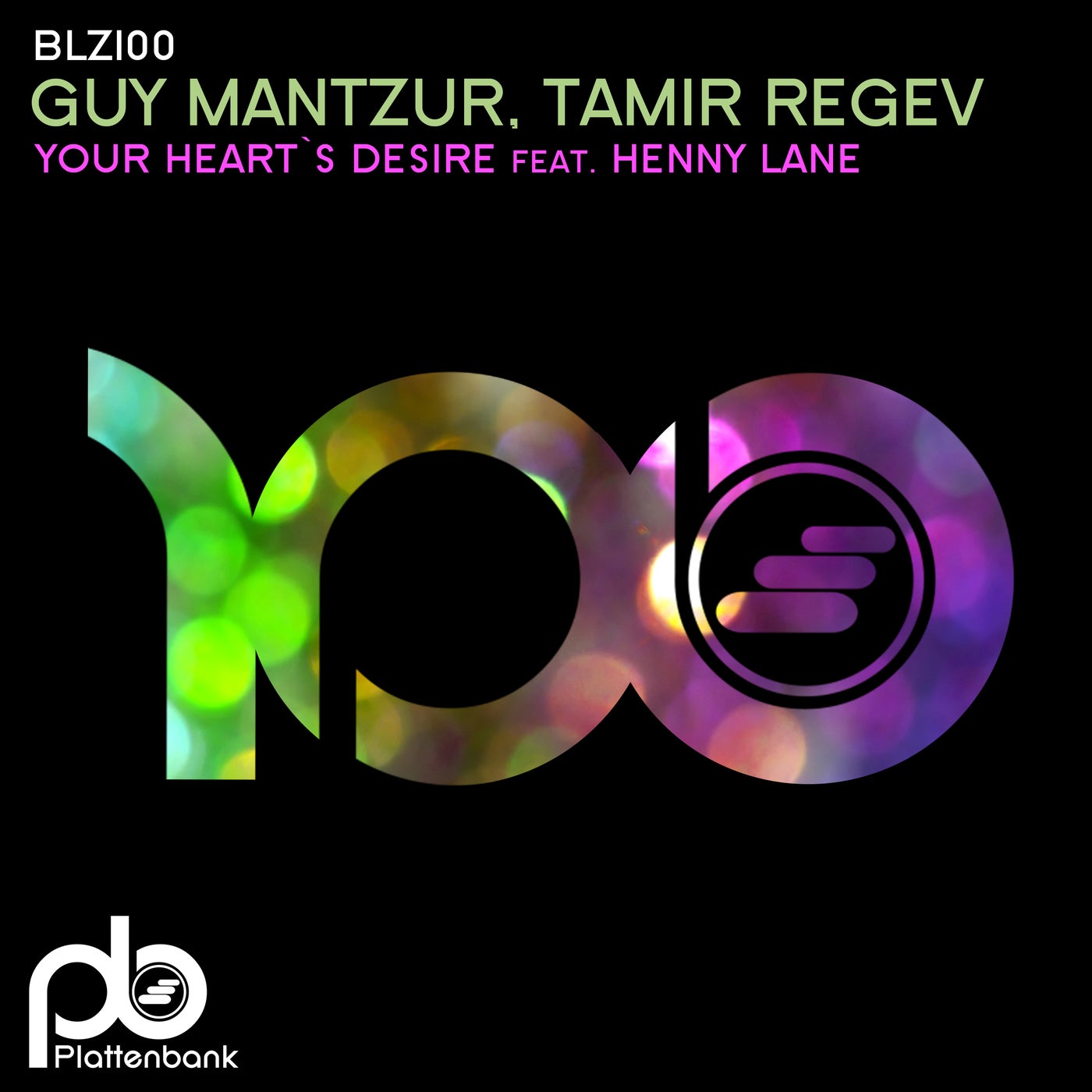 image cover: Guy Mantzur, Tamir Regev, Henny Lane - Your Heart's Desire / BLZ100