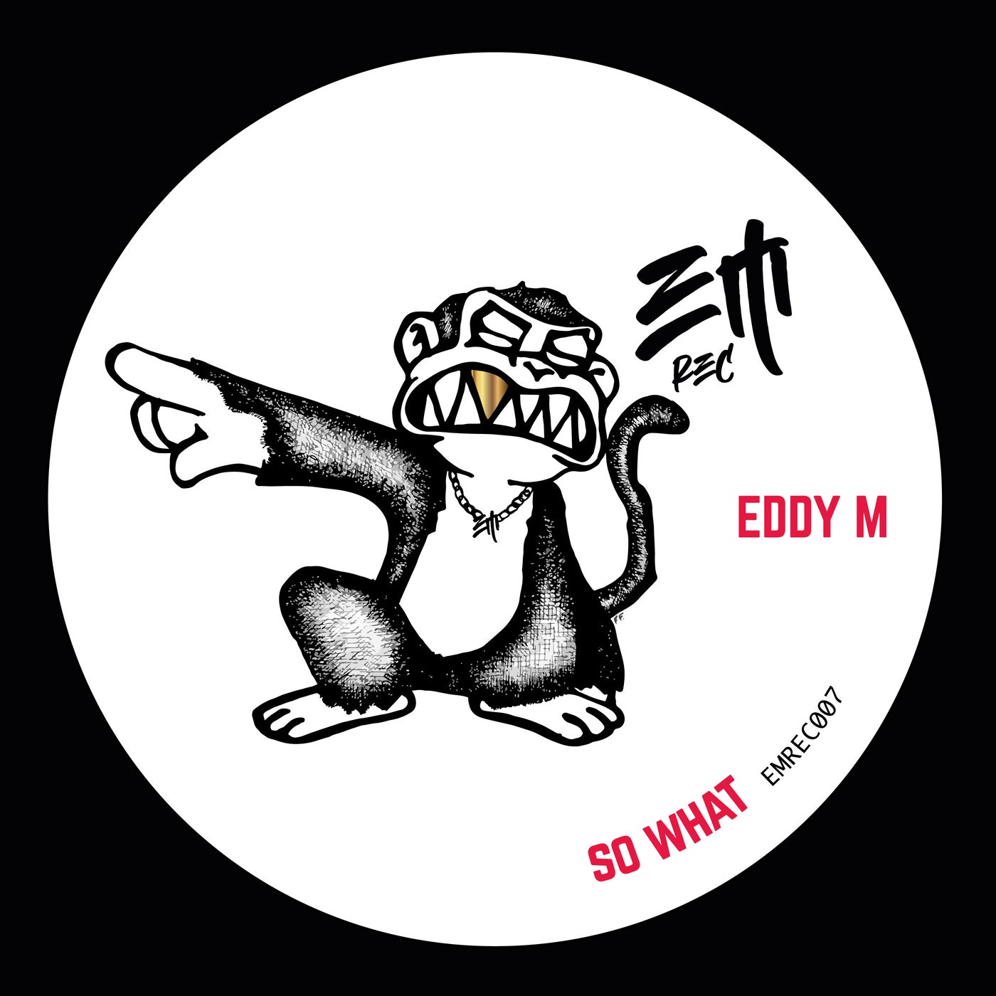 image cover: Eddy M - So What / EMREC007
