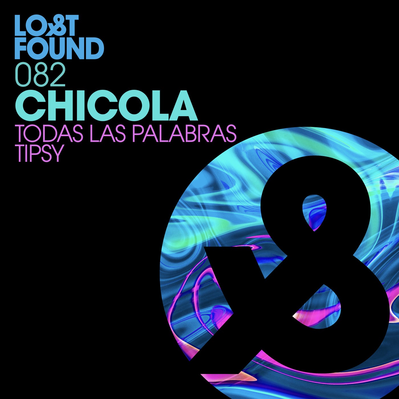 image cover: Chicola - Todas Las Palabras / Tipsy / LF082D