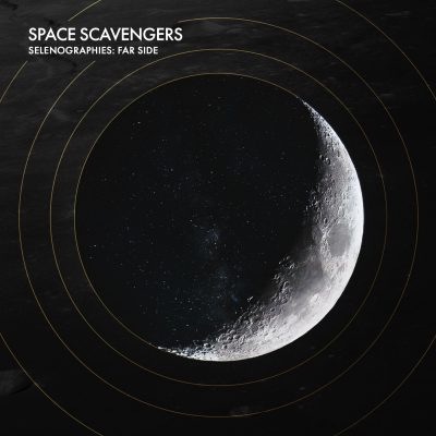 11 2021 346 091193682 Space Scavengers - Selenographies: Far Side / CTR152