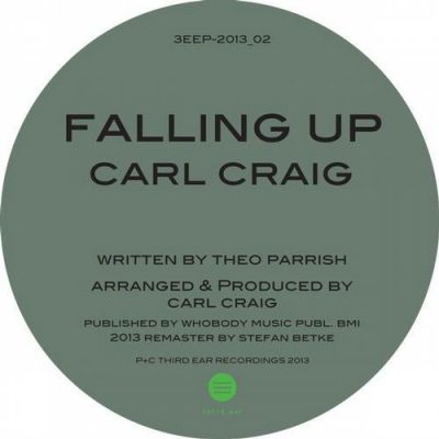 11 2021 346 09121449 Theo Parrish, Carl Craig - Falling Up (2013 Remaster) / 3EEP201302