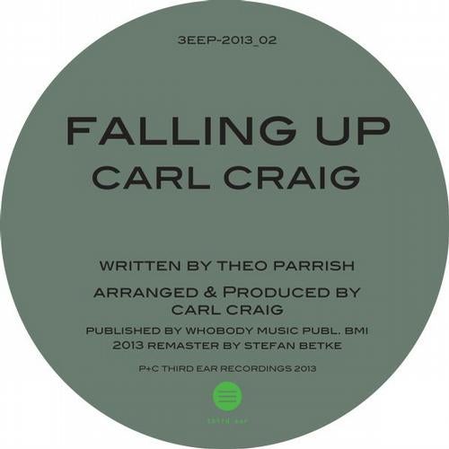 image cover: Theo Parrish, Carl Craig - Falling Up (2013 Remaster) / 3EEP201302