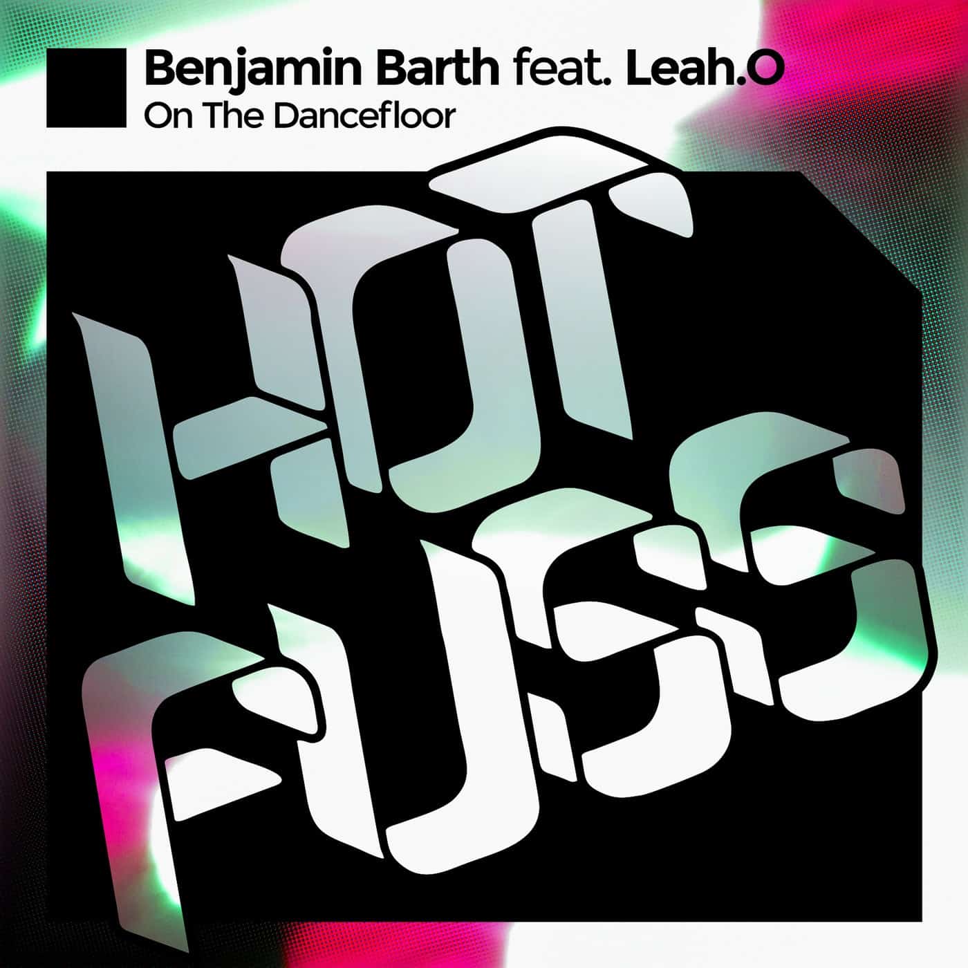 image cover: Benjamin Barth, Leah.O - On the Dancefloor / HF081BP