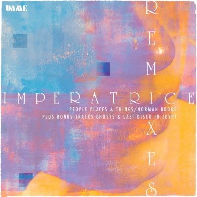 11 2021 346 091243144 Dame - Imperatrice (Remixes) / AFAS005RMX