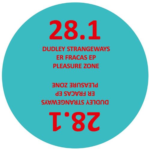 image cover: Dudley Strangeways - Er Fracas EP / Pleasure Zone