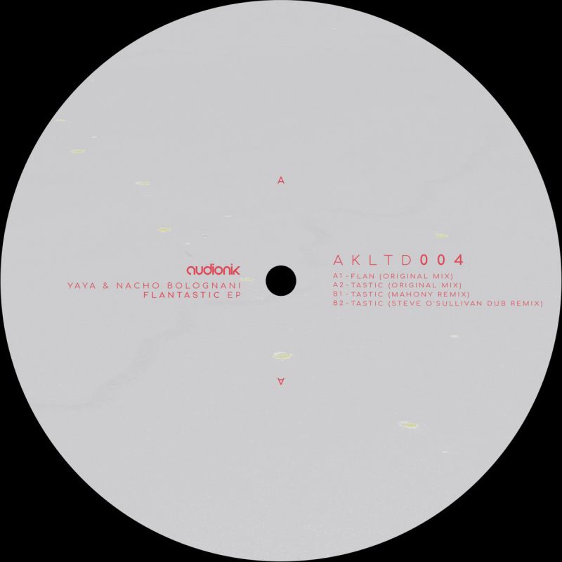 image cover: Yaya & Nacho Bolognani - Flantastic EP (Vinyl Only) AKLTD004 /