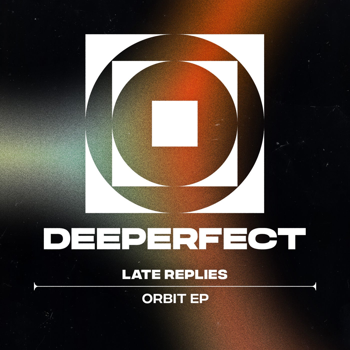 image cover: Late Replies - Orbit EP / DPE1812