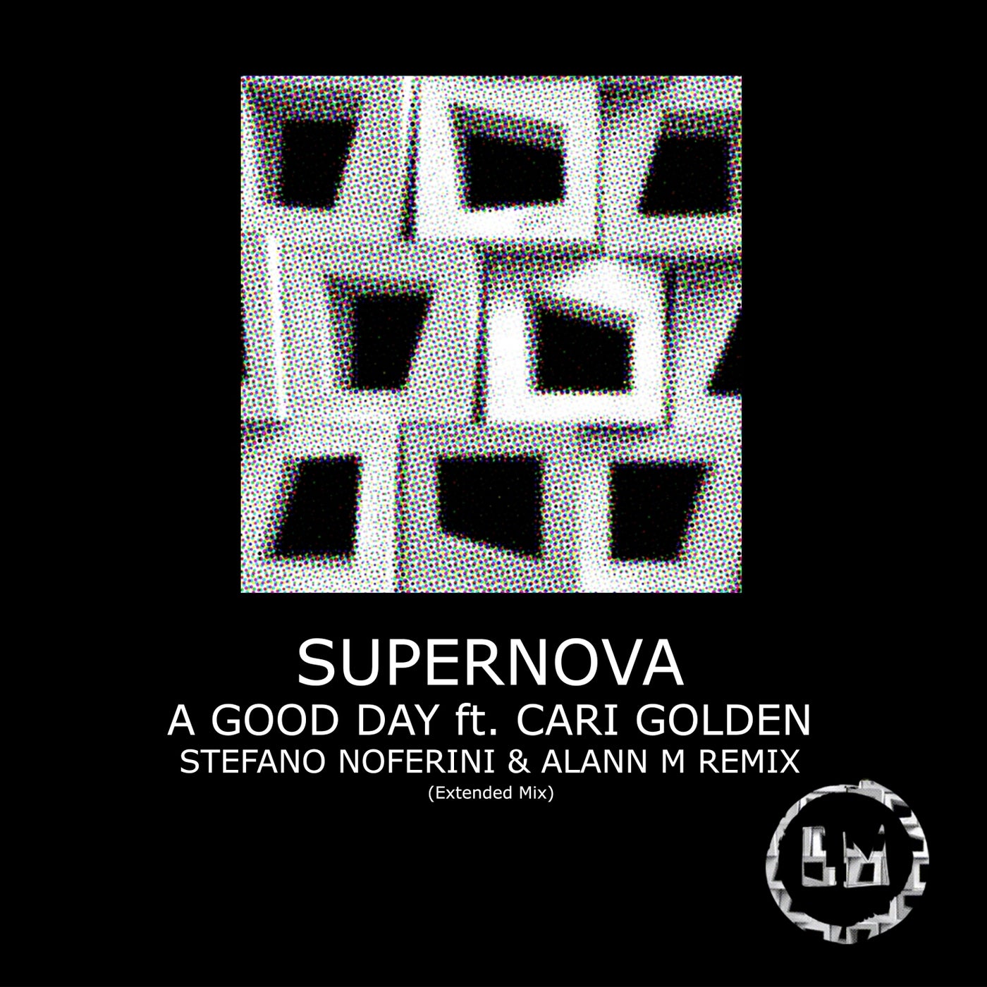 image cover: Supernova, Cari Golden - A Good Day (Stefano Noferini & Alann M Extended Remix) / LPS304D