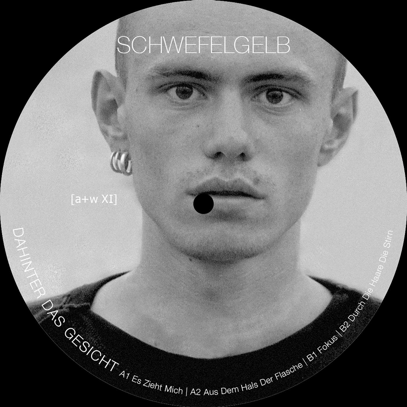 image cover: Schwefelgelb - Dahinter Das Gesicht / AWXI