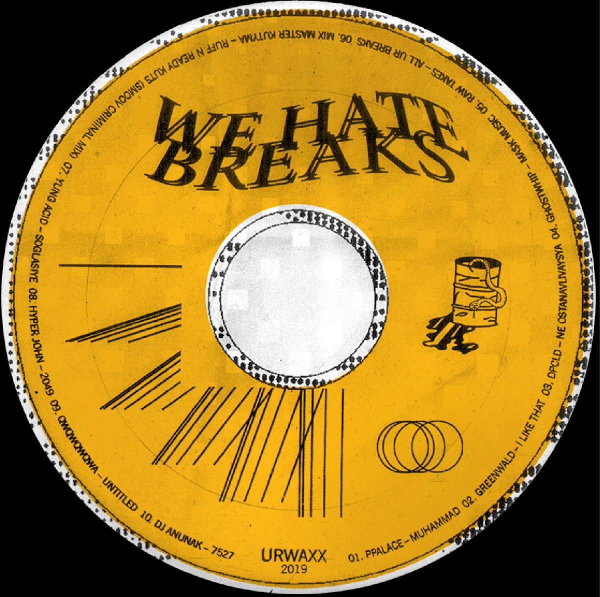 image cover: VA - We Hate Breaks! / urwaxx