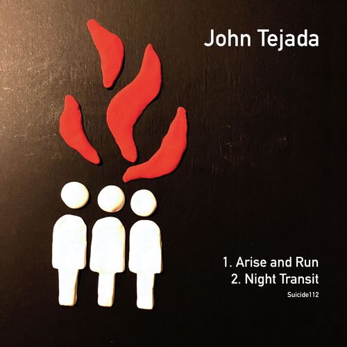 image cover: John Tejada - Arise & Run /