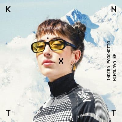 11 2021 346 091389458 Indira Paganotto - Himalaya EP / KNTXT013