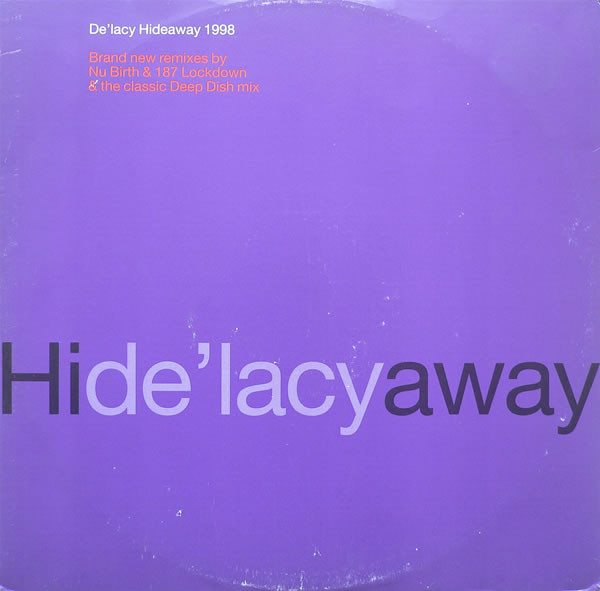 image cover: De'Lacy - Hideaway 1998 / 74321 561051, 74321 561051