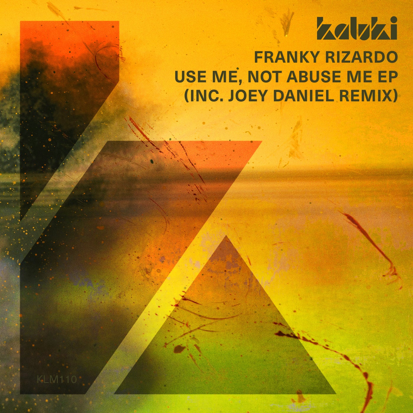 image cover: Franky Rizardo - Use Me, Not Abuse Me EP / KLM11001Z