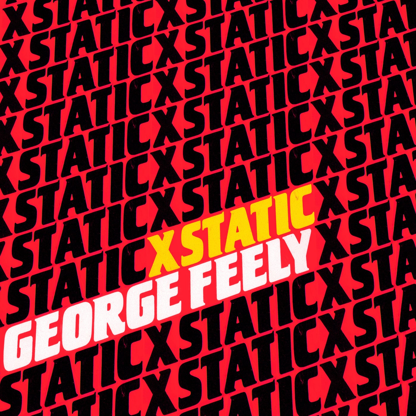 image cover: George Feely - XSTATIC / HOTHAUS066