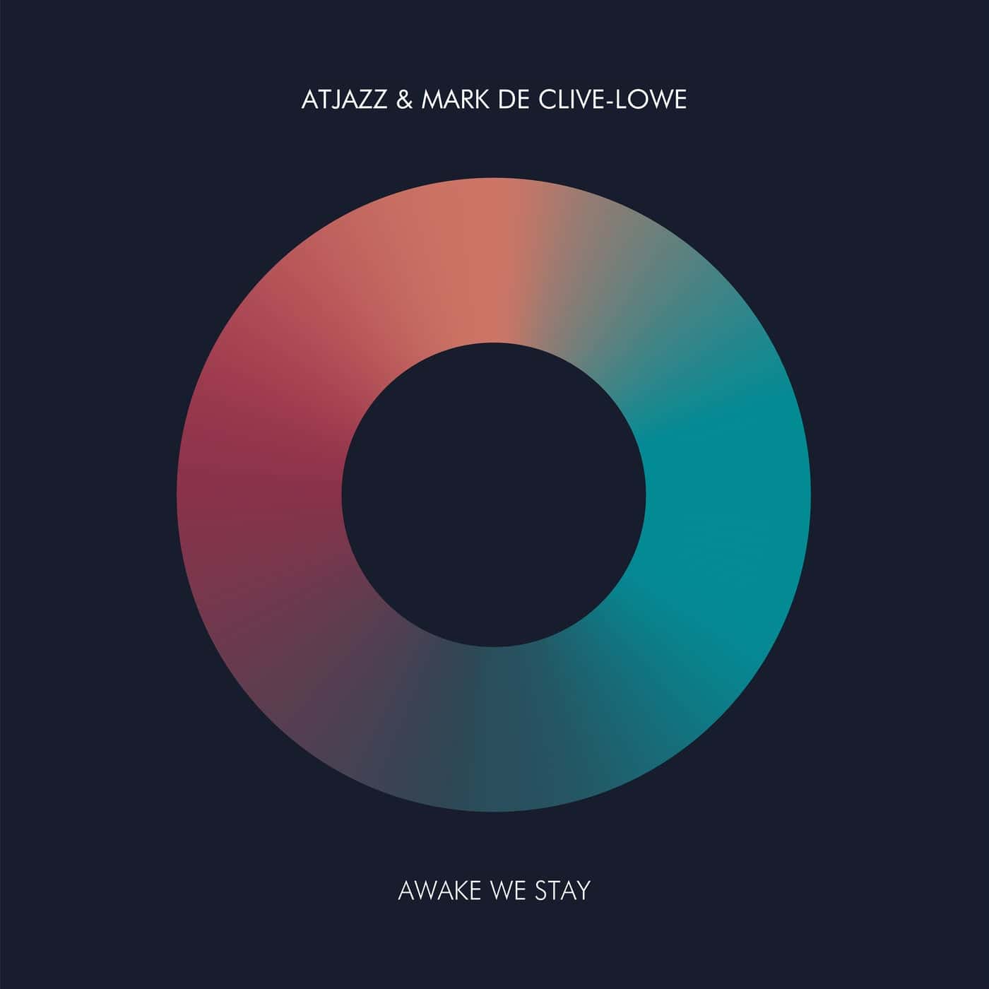 image cover: Atjazz, Mark De Clive-Lowe - Awake We Stay / ARC212SD