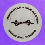 11 2021 346 09153863 Dismantle - Smack the Door