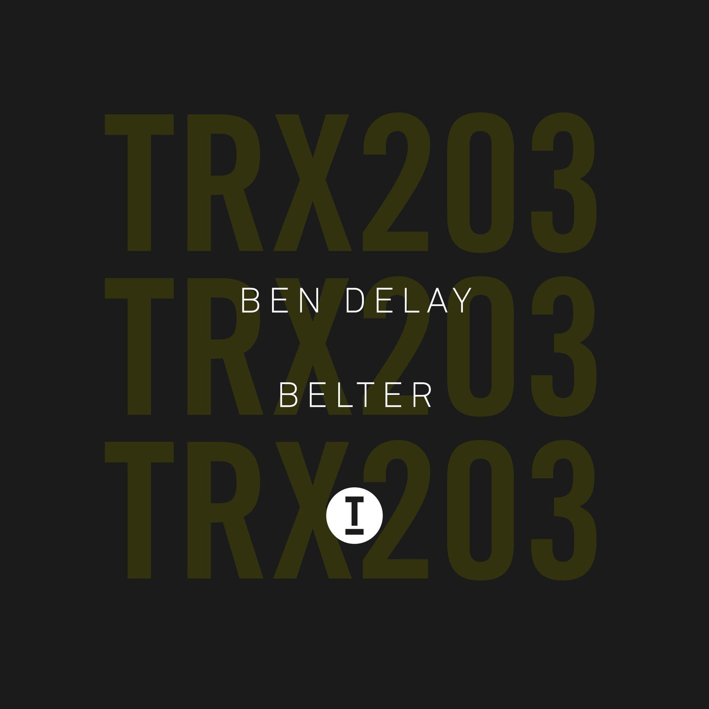 image cover: Ben Delay - Belter / TRX20301Z