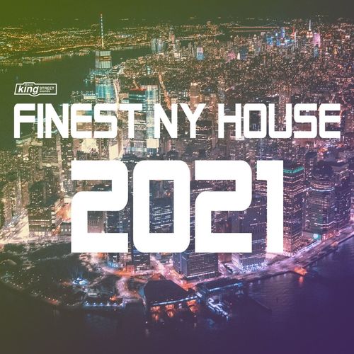 image cover: Various Artists - Finest NY House 2021 / King Street Sounds