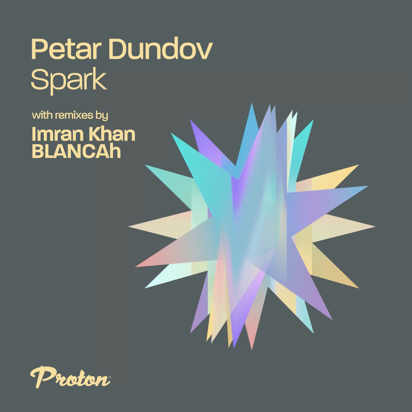 image cover: Petar Dundov - Spark / PROTON0507