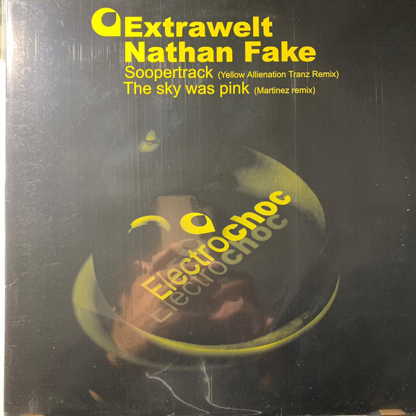 image cover: Extrawelt / Nathan Fake - Soopertrack / The Sky Was Pink / Electrochoc006